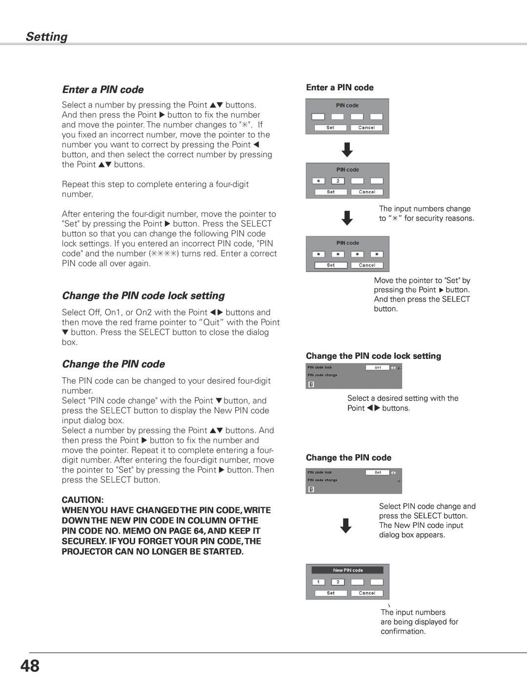 Sanyo PLC-XL45 Change the PIN code lock setting, Setting, Enter a PIN code, Enter a PIN code, Change the PIN code 